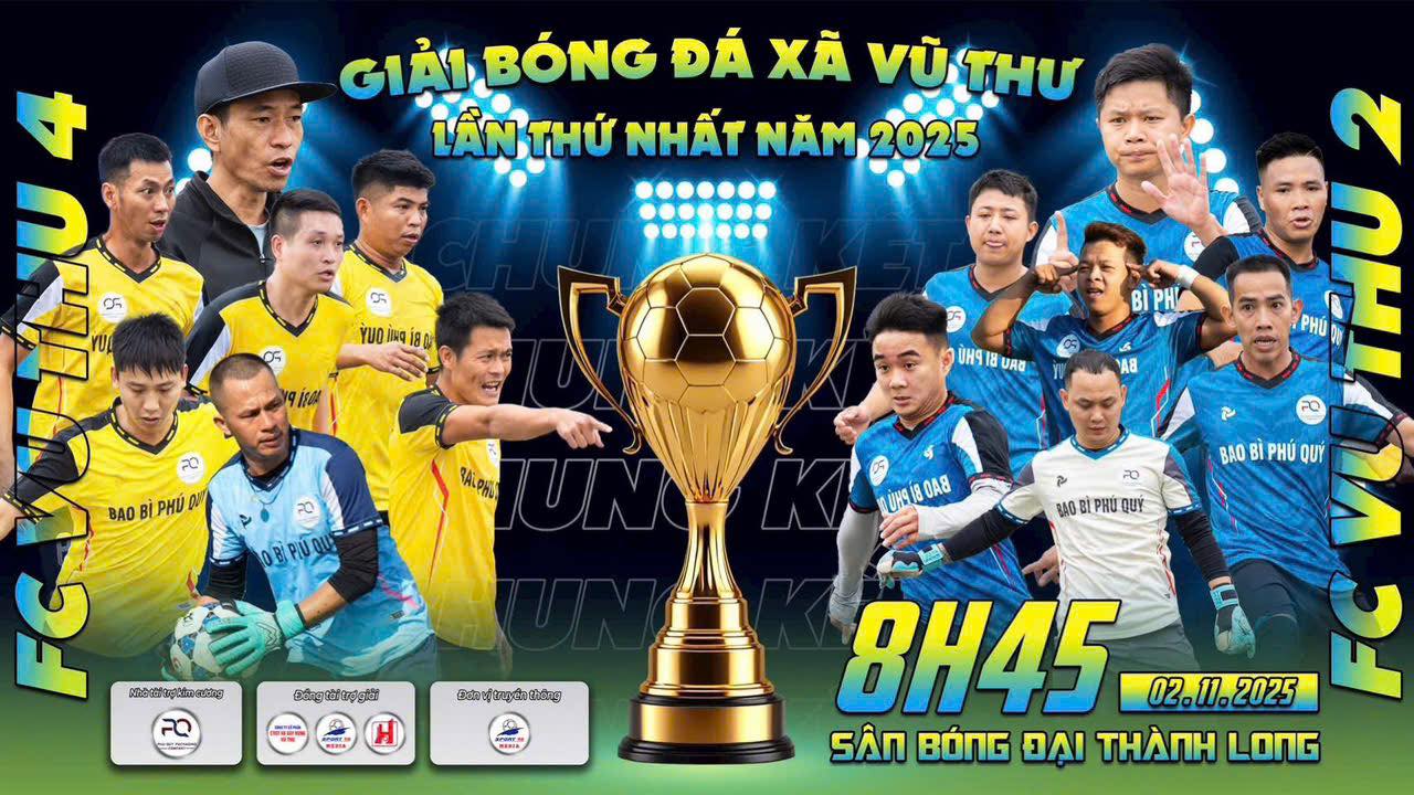 Giải bóng đá xã Vũ Thư lần thứ Nhất: Lịch sử gọi tên nhà vô địch – Ai sẽ lên ngôi?