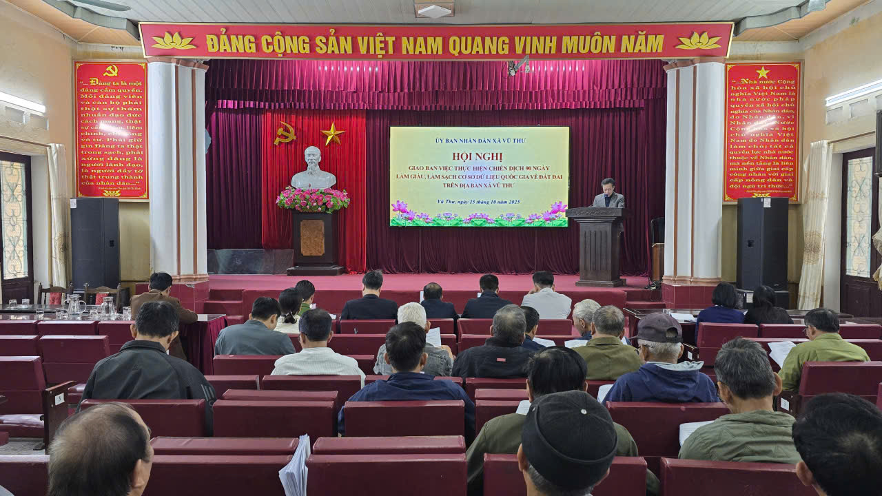 XÃ VŨ THƯ TỔ CHỨC HỘI NGHỊ GIAO BAN CHIẾN DỊCH 90 NGÀY LÀM GIÀU, LÀM SẠCH CƠ SỞ DỮ LIỆU QUỐC GIA VỀ ĐẤT ĐAI